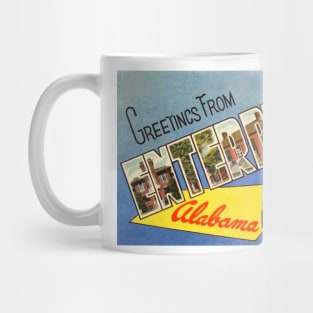 Greetings from Enterprise Alabama - Vintage Large Letter Postcard Mug